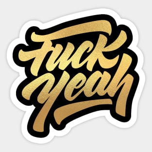 f*ck yeah Sticker